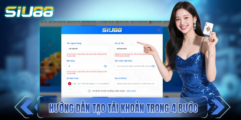 Đăng Ký SIU88 - Nhanh Tay Nhận Ngay 1.888K Ưu Đãi Nạp Đầu Hướng dẫn tạo tài khoản SIU88 trong 4 bước