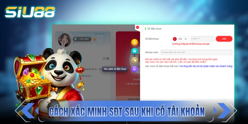 Đăng Ký SIU88 - Nhanh Tay Nhận Ngay 1.888K Ưu Đãi Nạp Đầu Cách xác minh SĐT sau khi có tài khoản