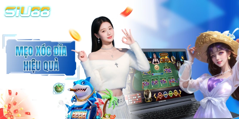 Mẹo Xóc Đĩa Hiệu Quả Giúp Chặn Đứng Nguy Cơ Trắng Tay